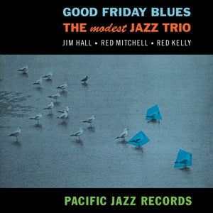 Modest Jazz Trio – Good Friday Blues (LP)