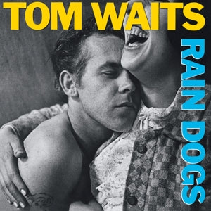 Tom Waits – Rain Dogs (LP)