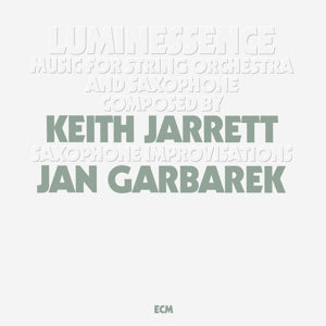 Keith Jarrett & Jan Garbarek – Luminessence (LP)