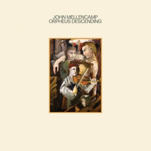 John Mellencamp – Orpheus Descending (LP)