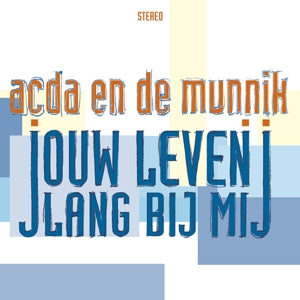 Acda en De Munnik – Jouw Leven Lang Bij Mij (LP)
