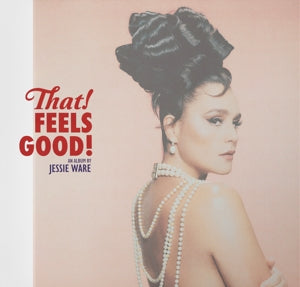 Jessie Ware – That! Feels Good! (LP)