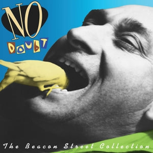 No Doubt – The Beacon Street Collection (LP)