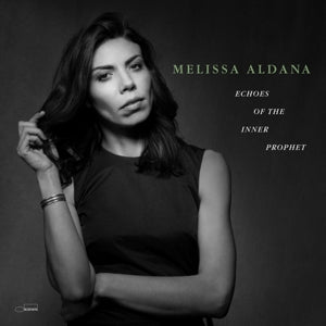Melissa Aldana – Echoes of the Inner Prophet (LP)