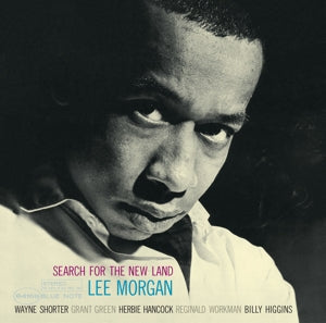 Lee Morgan – Search For the New Land (LP)