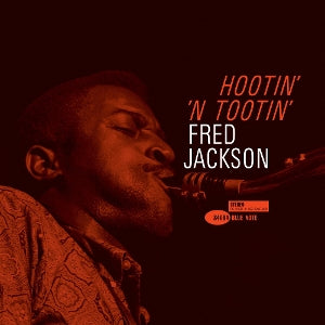Fred Jackson – Hootin' N' Tootin' (LP)