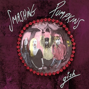 Smashing Pumpkins – Gish (LP)