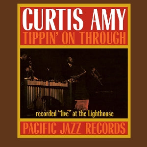 Curtis Amy – Tippin' On Through (LP)