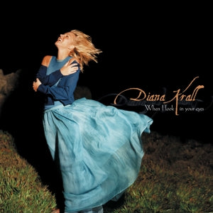 Diana Krall – When I Look In Your Eyes (LP)