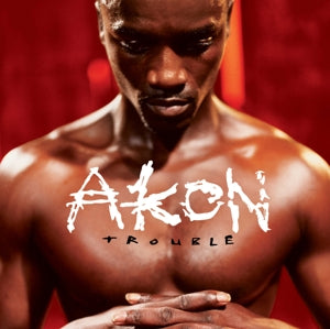 Akon – Trouble (LP)