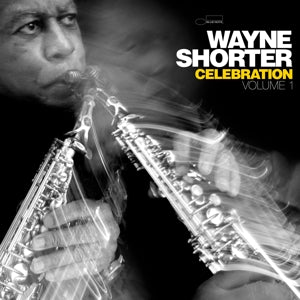 Wayne Shorter – Celebration