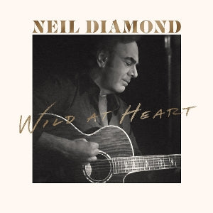 Neil Diamond – Wild At Heart (LP)