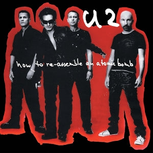 U2 – How To Re-Assemble an Atomic Bomb (LP)