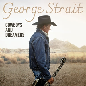 George Strait – Cowboys and Dreamers (LP)