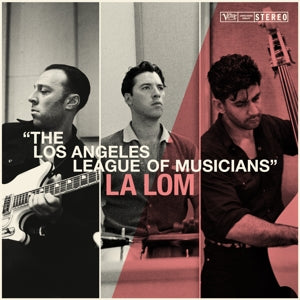 La Lom – The Los Angeles League of Musicians (LP)