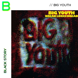 Big Youth – Dread Locks Dread (LP)