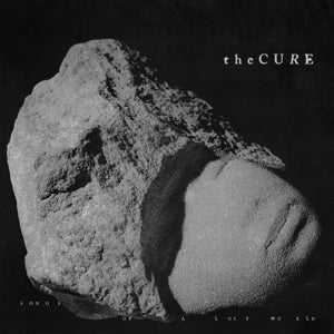 The Cure – Songs of a Lost World (LP)