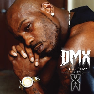 DMX – Let Us Pray: Chapter X (LP)
