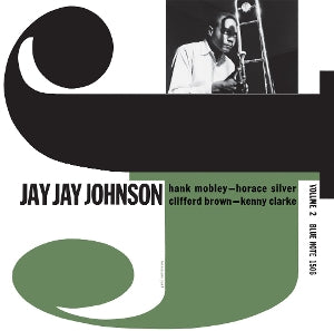 J. J. Johnson – The Eminent Jay Jay Johnson