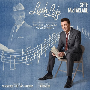 Seth Macfarlane – Lush Life: the Lost Sinatra Arrangements (LP)