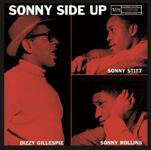 Dizzy Gillespie & Sonny Stitt & Sonny Rollins – Sonny Side Up (LP)