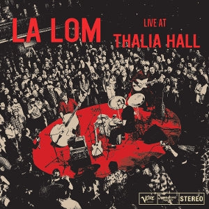 La Lom – Live At Thalia Hall (LP)