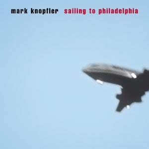 Mark Knopfler – Sailing To Philadelphia (LP)