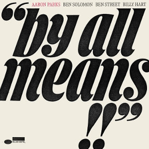 Aaron Parks – By All Means (LP)