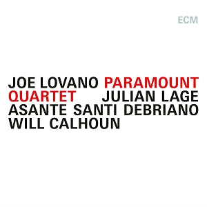 Joe Lovano & Julian Lage & Asante Santi Debriano & Will Calhoun – Paramount Quartet (LP)