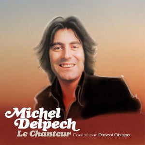 Michel Delpech – Le Chanteur (LP)