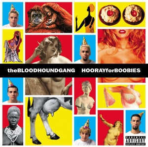 Bloodhound Gang – Hooray For Boobies (LP)