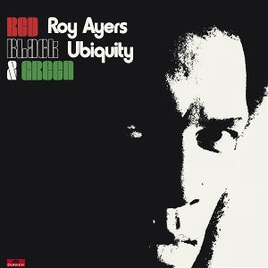 Roy Ayers & Ubiquity – Red Black & Green (LP)