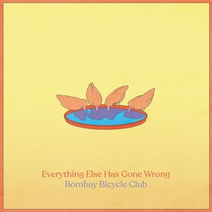 Bombay Bicycle Club – Everything Else Has Gone Wrong (LP)