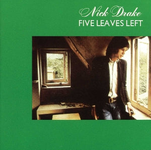 Nick Drake – Five Leaves Left (LP)