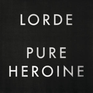 Lorde – Pure Heroine (LP)