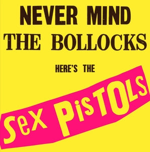 Sex Pistols – Never Mind the Bollocks Here's the Sex Pistols (LP)