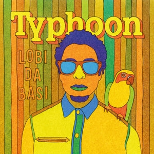 Typhoon – Lobi Da Basi (LP)