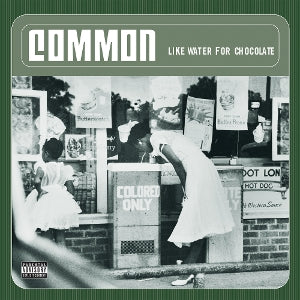 Common – Like Water For Chocolate (LP)