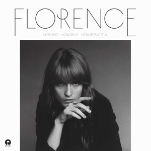 Florence + the Machine – How Big