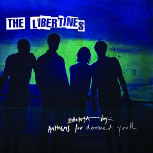The Libertines – Anthems For the Doomed Youth (LP)