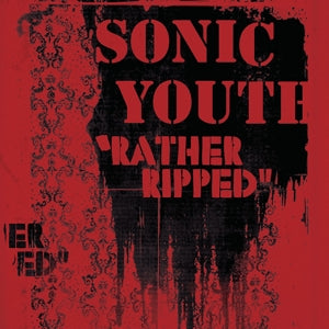 Sonic Youth – Rather Ripped (LP)