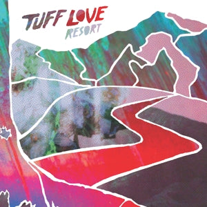 Tuff Love – Resort (LP)