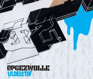 Opgezwolle – Vloeistof (LP)