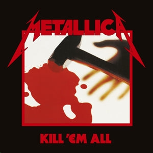 Metallica – Kill 'Em All (LP)