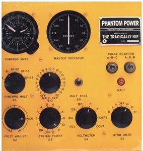The Tragically Hip – Phantom Power (LP)