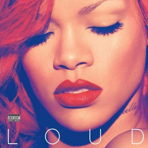Rihanna – Loud (LP)