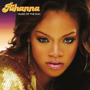 Rihanna – Music of the Sun (LP)