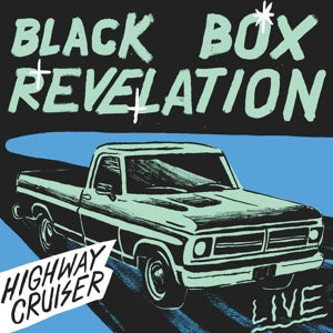 Black Box Revelation – Highway Cruiser (LP)