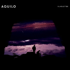 Aquilo – Silhouettes (LP)