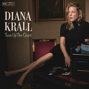 Diana Krall – Turn Up the Quiet (LP)